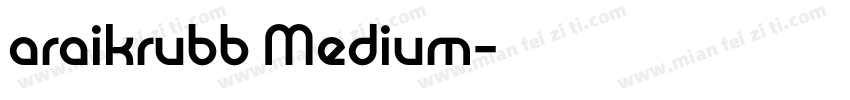 araikrubb Medium字体转换